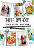 Chicks Love Food recensie